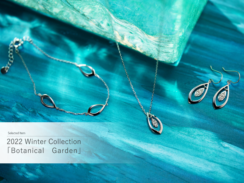 2022 Winter Collection 「Botanical Garden」